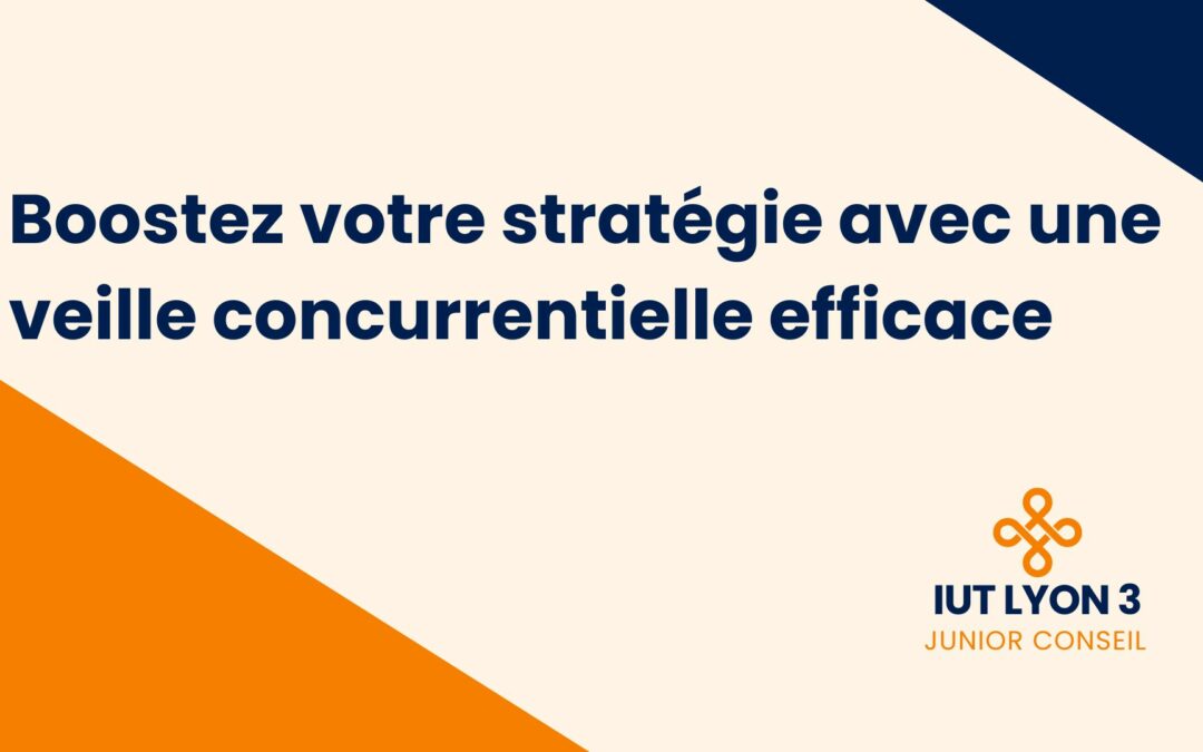 Stratégies efficaces pour la veille concurrentielle